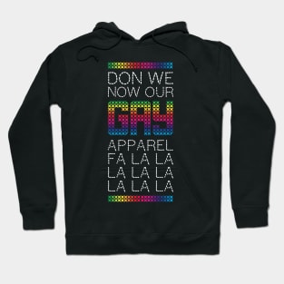 Don we now our gay apparel Hoodie